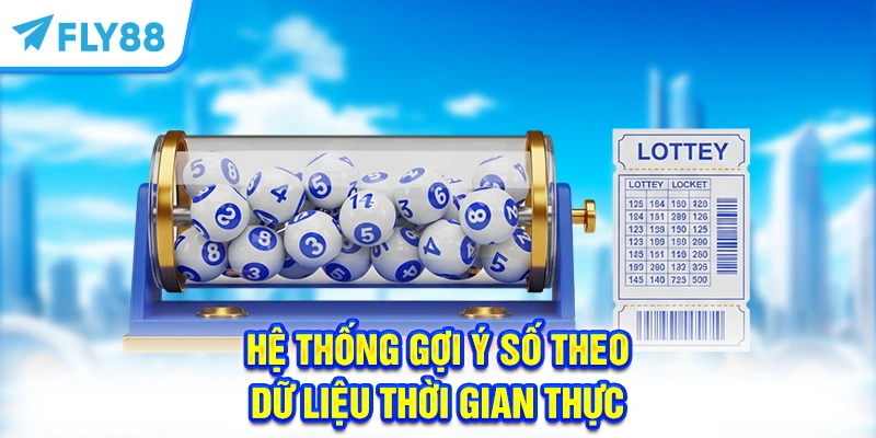 Hệ thống xổ số trực tuyến FLY88 gợi ý